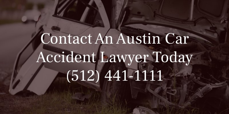 Contact An Austin Car Accident Lawyer Today