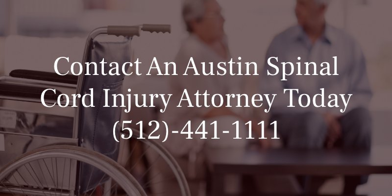 Contact An Austin Spinal Cord Injury Attorney Today